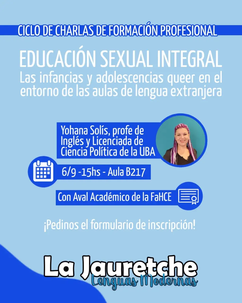 Charla de Formación Profesional sobre “Educación Sexual Integral Las infancias y adolescencias queen en el entorno de las aulas de lenguas extranjeras” en la Facultad de Lenguas Modernas.