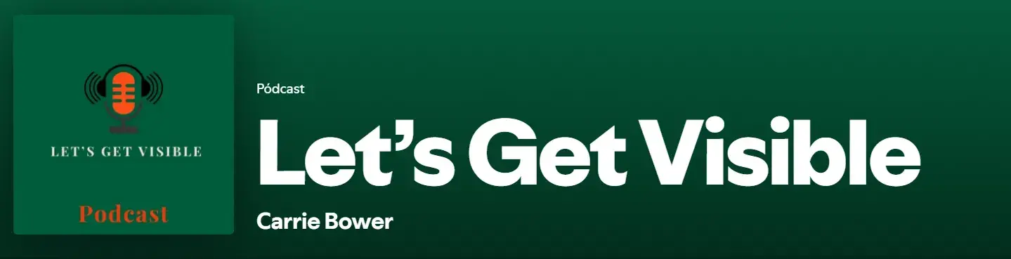 Podcast Let’s get visible